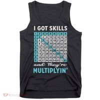 I Got Skills And They're Multiplying Tank Top thumb 0