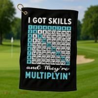 I Got Skills And They're Multiplying Golf Towel thumb 1