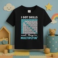 I Got Skills And They're Multiplying Toddler T-Shirt thumb 3