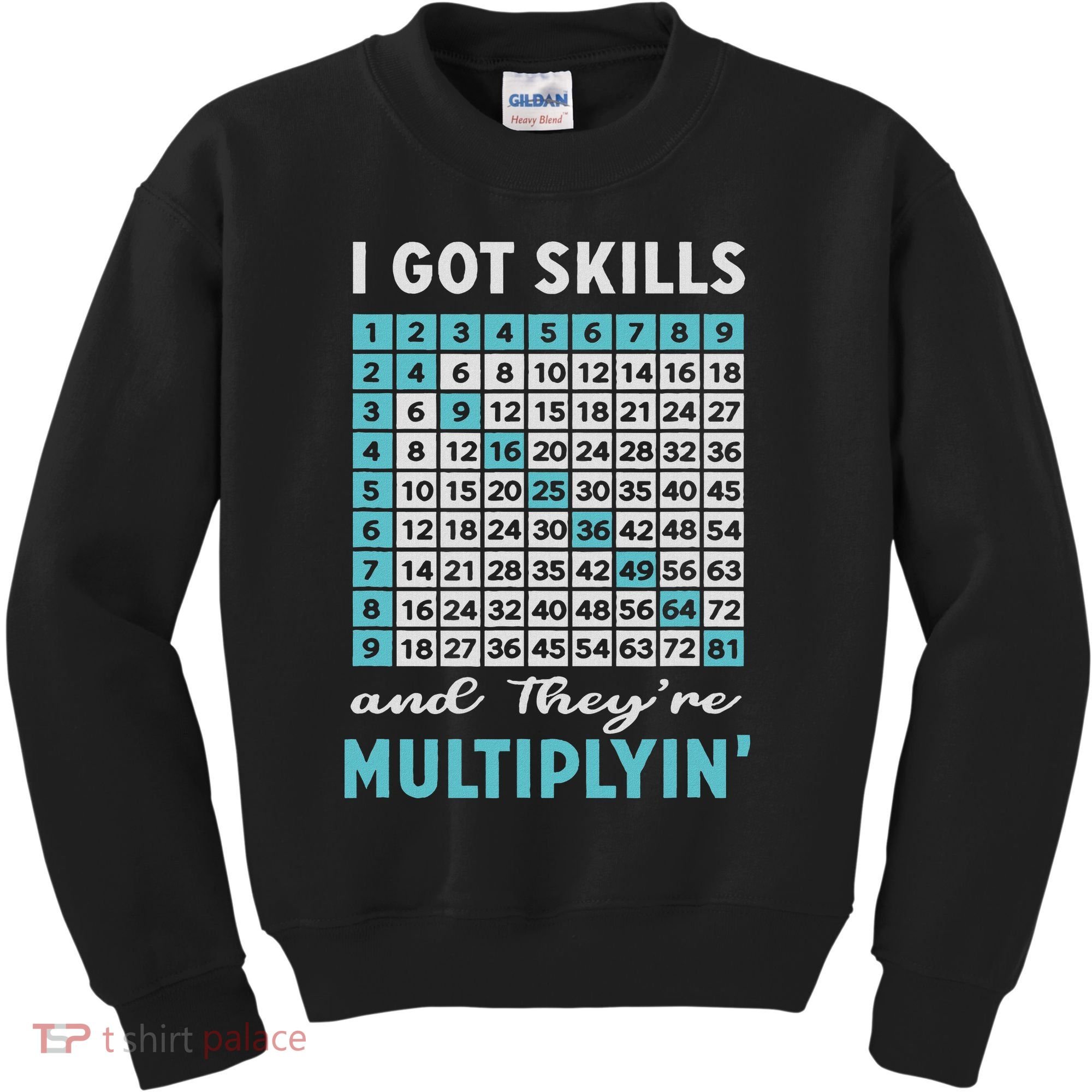 I Got Skills And They're Multiplying Kids Sweatshirt