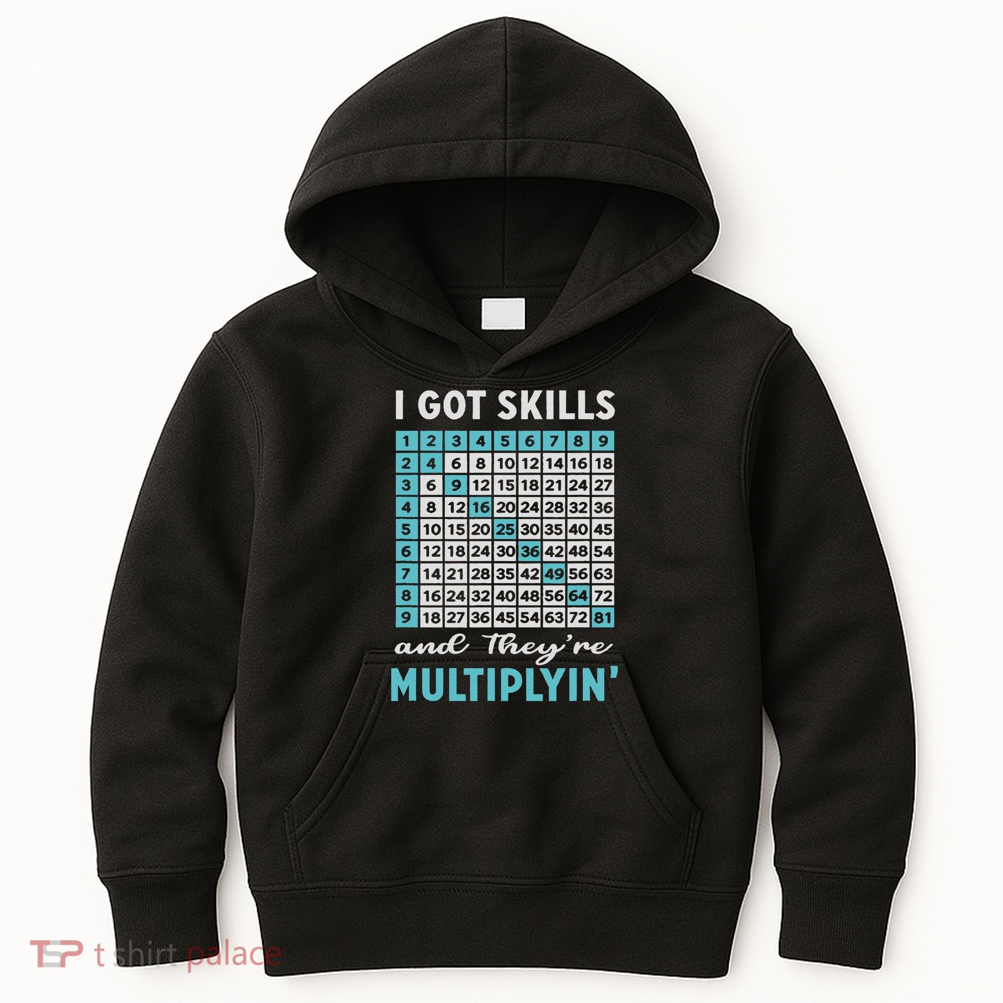 I Got Skills And They're Multiplying Kids Hoodie