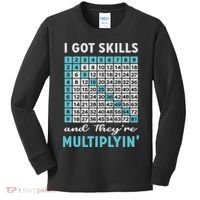 I Got Skills And They're Multiplying Kids Long Sleeve Shirt thumb 0