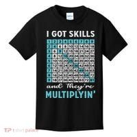 I Got Skills And They're Multiplying Kids T-Shirt thumb 0