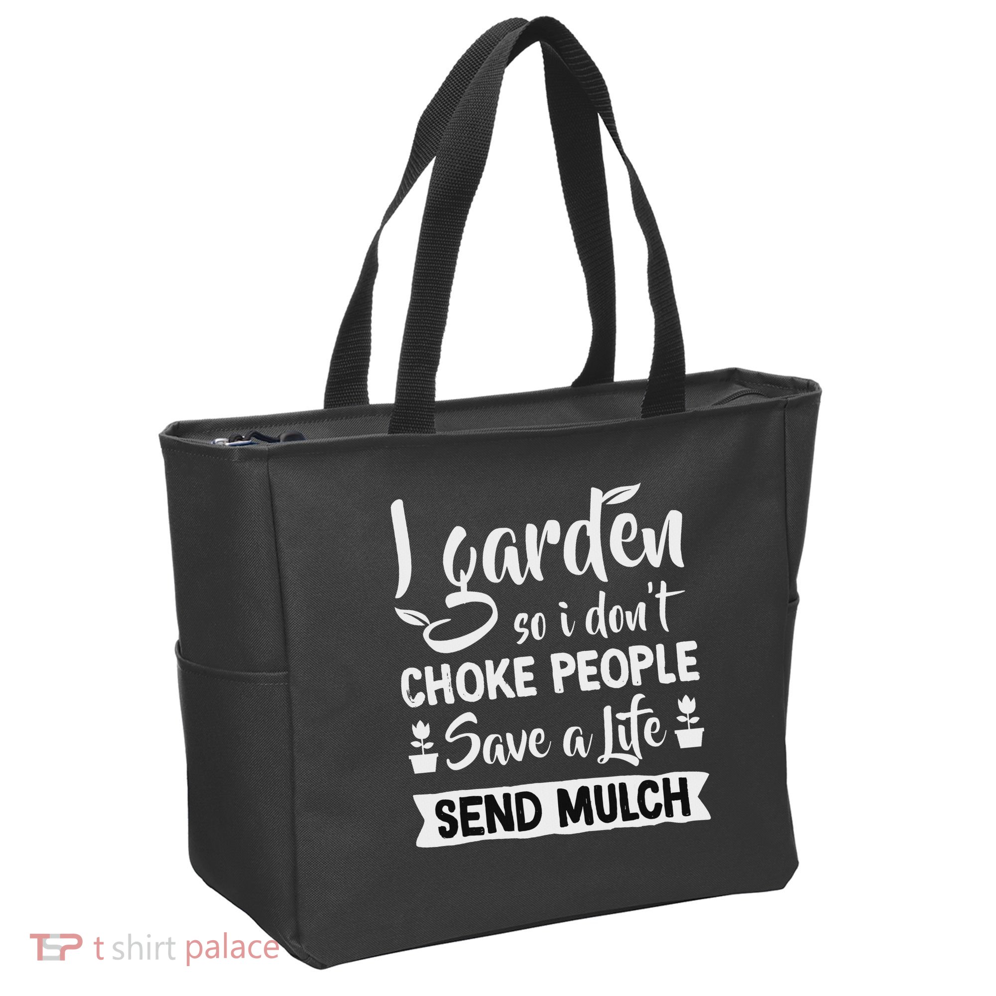 I Garden So I Don't Choke People Gardener Gardening Plant Tote Bag