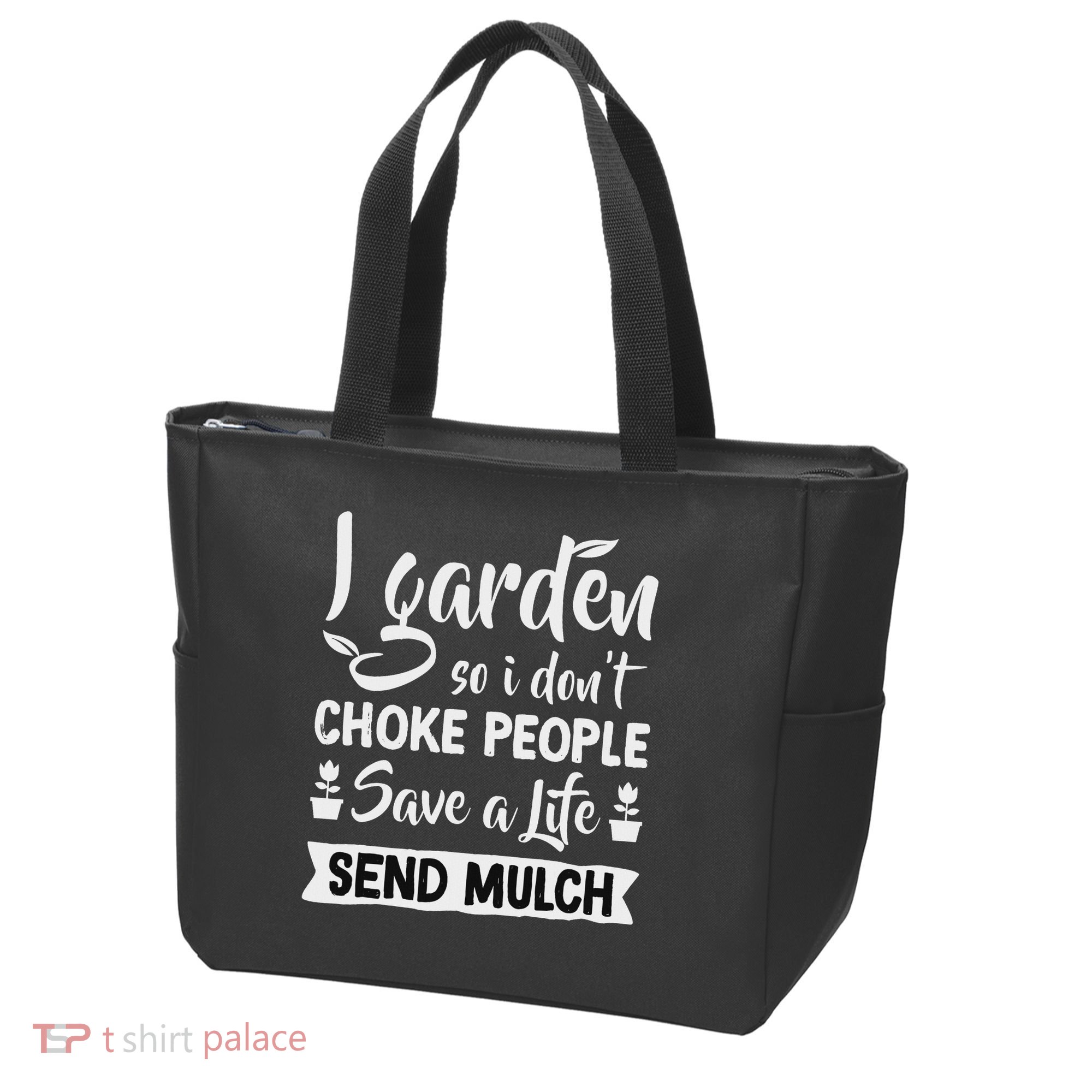 I Garden So I Don't Choke People Gardener Gardening Plant Tote Bag