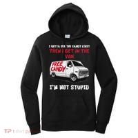 I Gotta See The Candy First Then I Get In The Van Man Women Women's Hoodie thumb 0