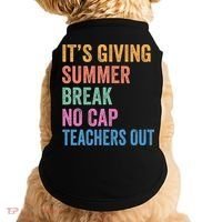 Its Giving Summer Break No Cap Funny Teacher Last Day Doggie Tank thumb 0