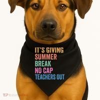 Its Giving Summer Break No Cap Funny Teacher Last Day USA-Made Doggie Bandana thumb 1