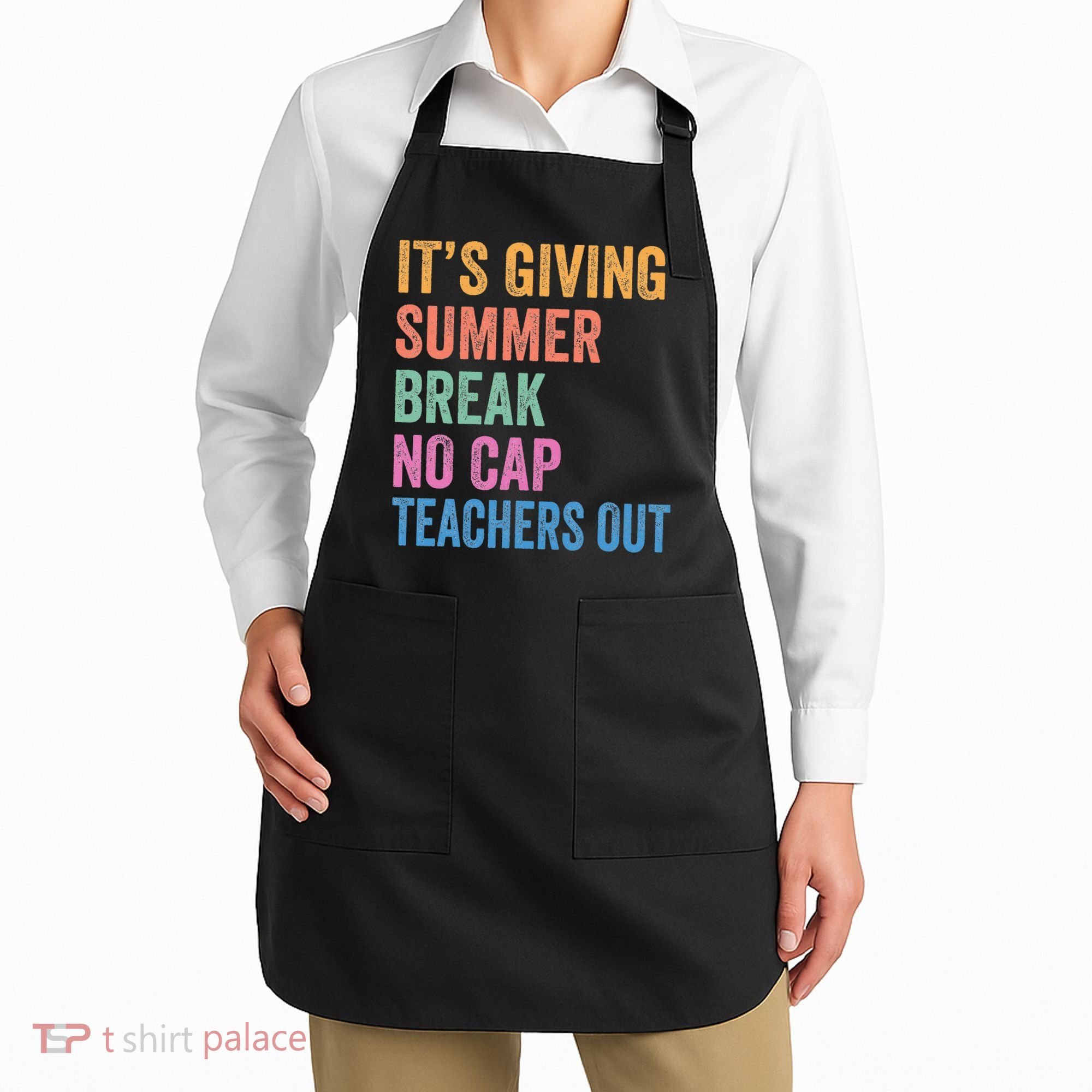 Its Giving Summer Break No Cap Funny Teacher Last Day Apron