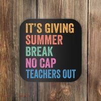 Its Giving Summer Break No Cap Funny Teacher Last Day Coaster thumb 0