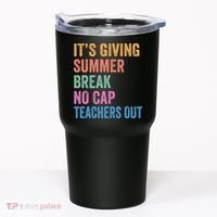 Its Giving Summer Break No Cap Funny Teacher Last Day Tumbler thumb 0