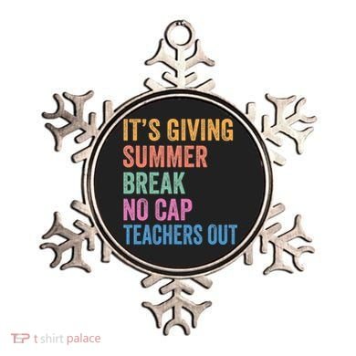 Its Giving Summer Break No Cap Funny Teacher Last Day Ornament