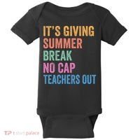 Its Giving Summer Break No Cap Funny Teacher Last Day Baby Bodysuit thumb 0
