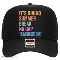 Its Giving Summer Break No Cap Funny Teacher Last Day Hat thumb 0