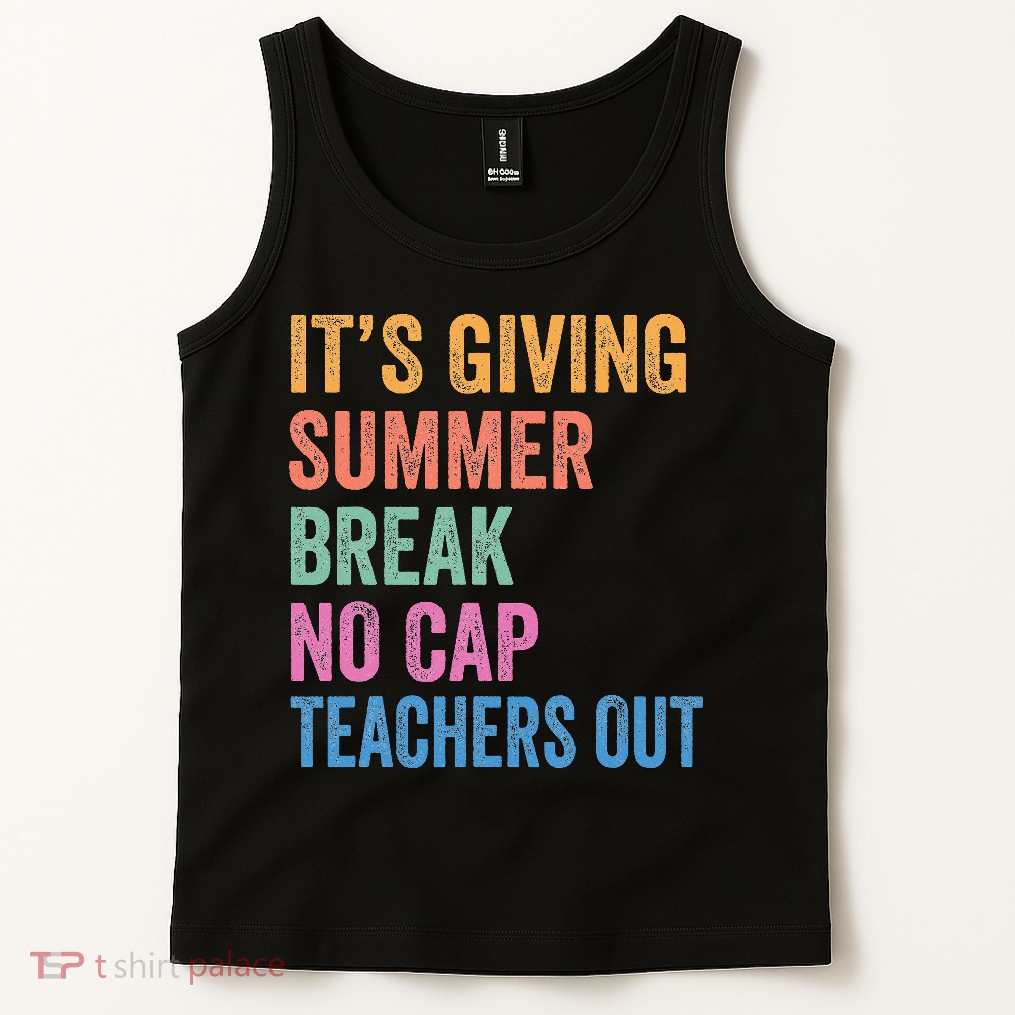Its Giving Summer Break No Cap Funny Teacher Last Day Tank Top