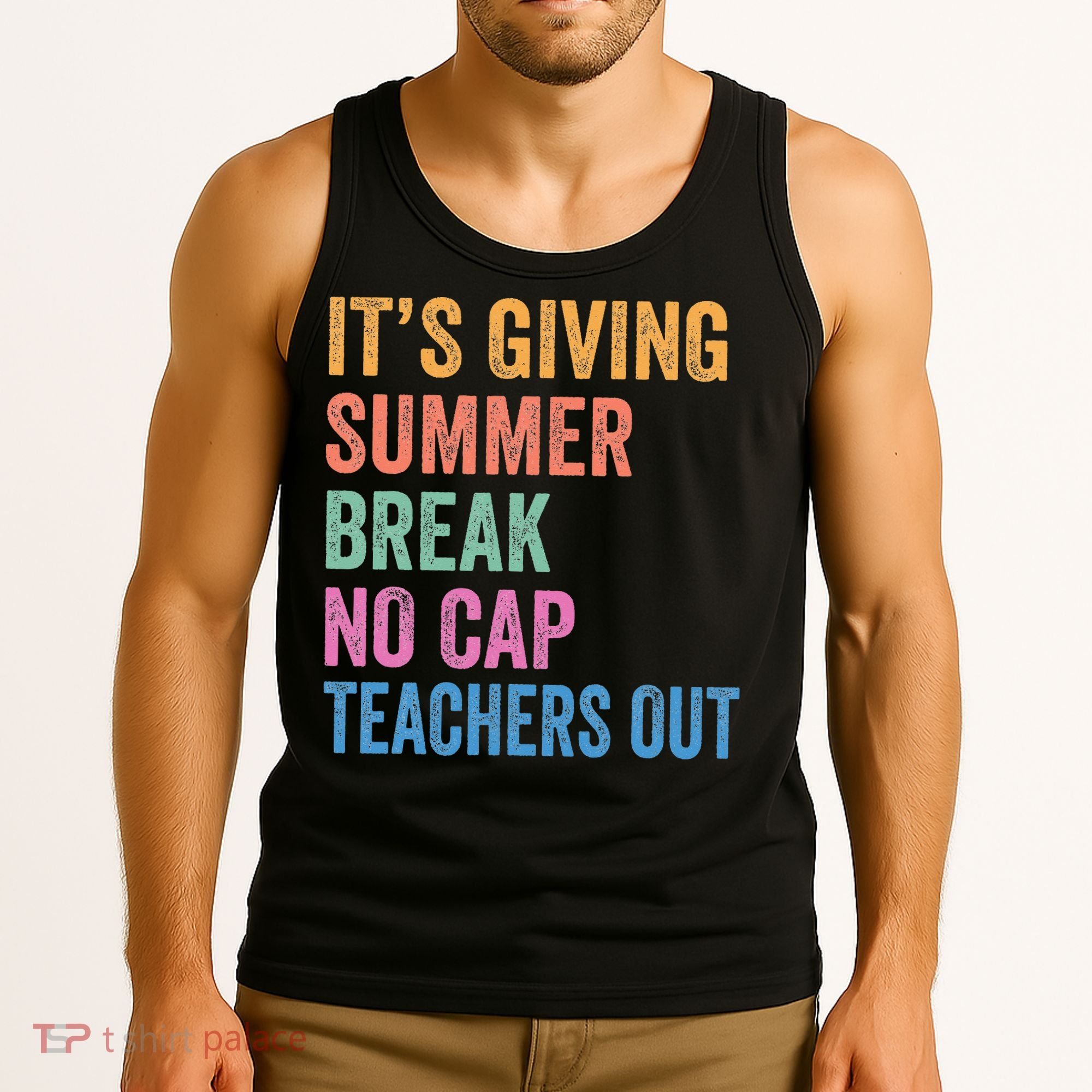 Its Giving Summer Break No Cap Funny Teacher Last Day Tank Top
