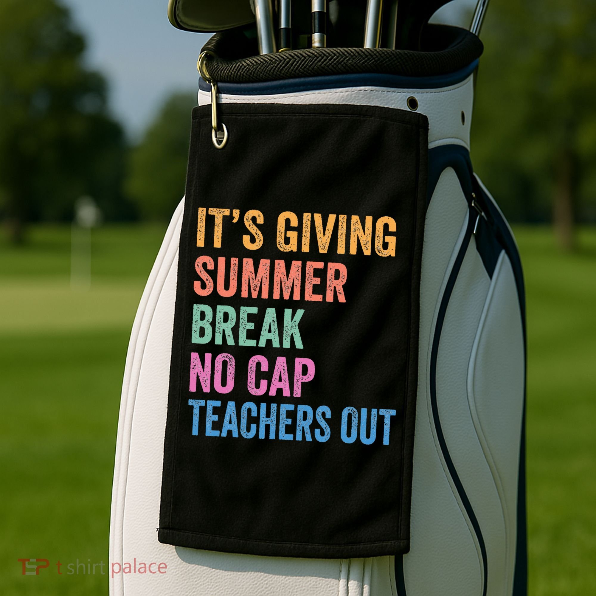 Its Giving Summer Break No Cap Funny Teacher Last Day Golf Towel