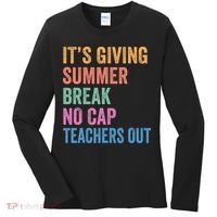 Its Giving Summer Break No Cap Funny Teacher Last Day Women's Long Sleeve Shirt thumb 0