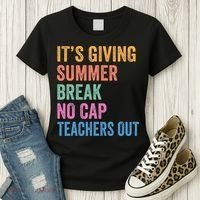 Its Giving Summer Break No Cap Funny Teacher Last Day Women's T-Shirt thumb 3