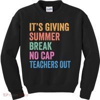 Its Giving Summer Break No Cap Funny Teacher Last Day Kids Sweatshirt thumb 0