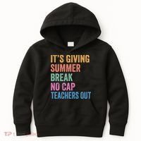 Its Giving Summer Break No Cap Funny Teacher Last Day Kids Hoodie thumb 0