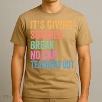 Its Giving Summer Break No Cap Funny Teacher Last Day T-Shirt thumb 3