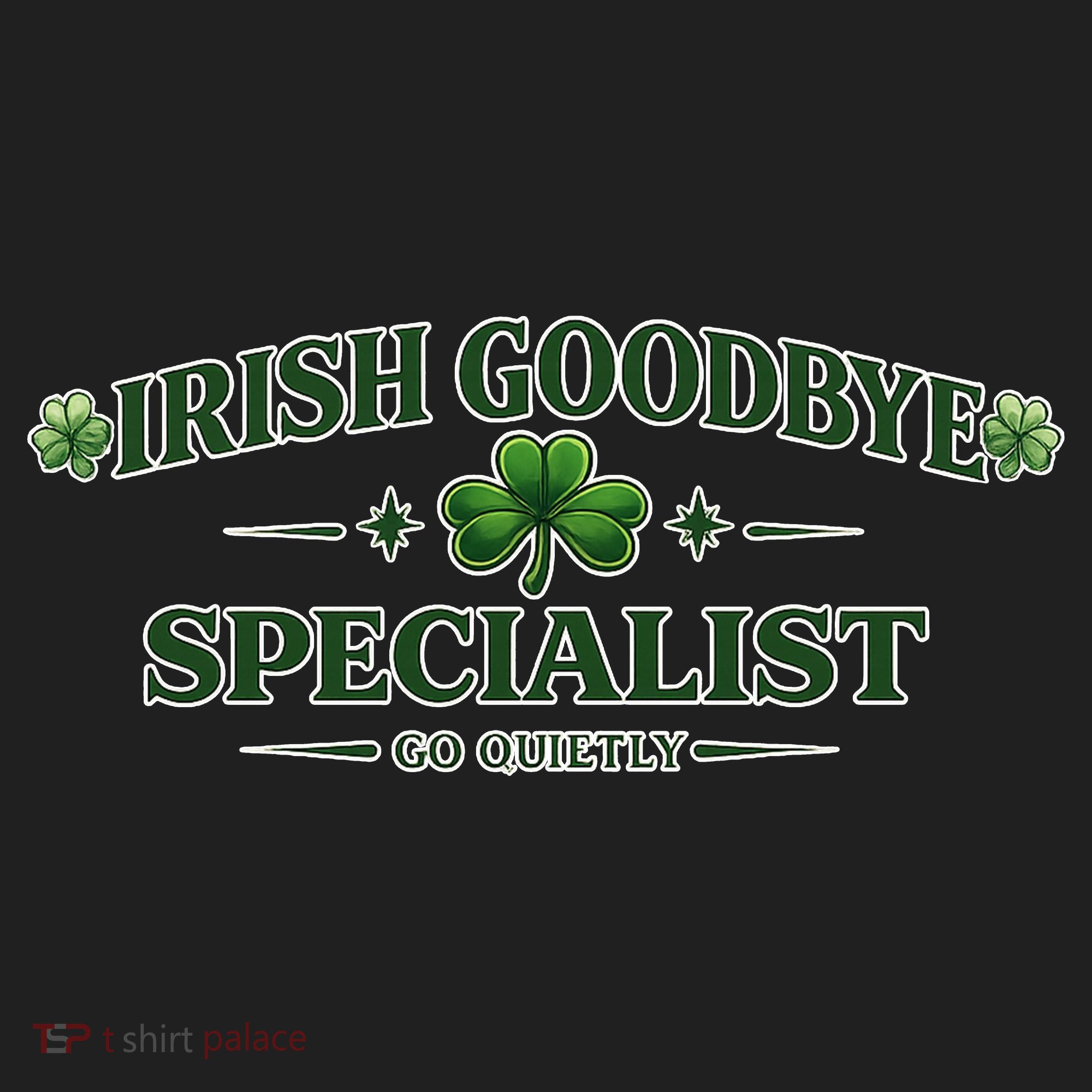 Irish Goodbye Specialist Women's Sweatshirt
