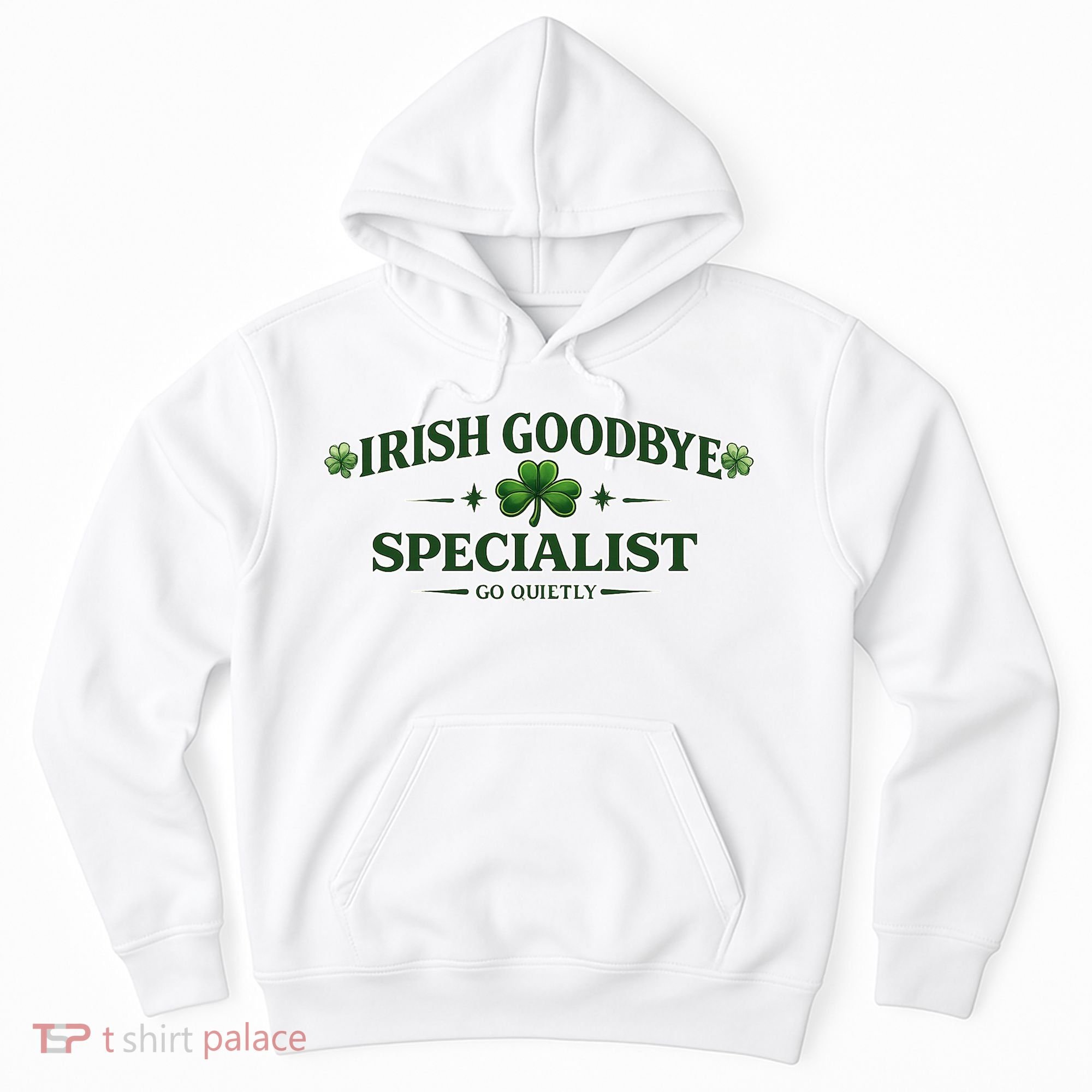 Irish Goodbye Specialist Hoodie