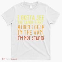 I Gotta See The Candy First. I'm Not Stupid | Creepy Adult T-Shirt thumb 0