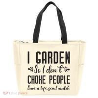 I Garden So I DonT Choke People Save A Life Send Mulch Gardening Gift Tote Bag thumb 0