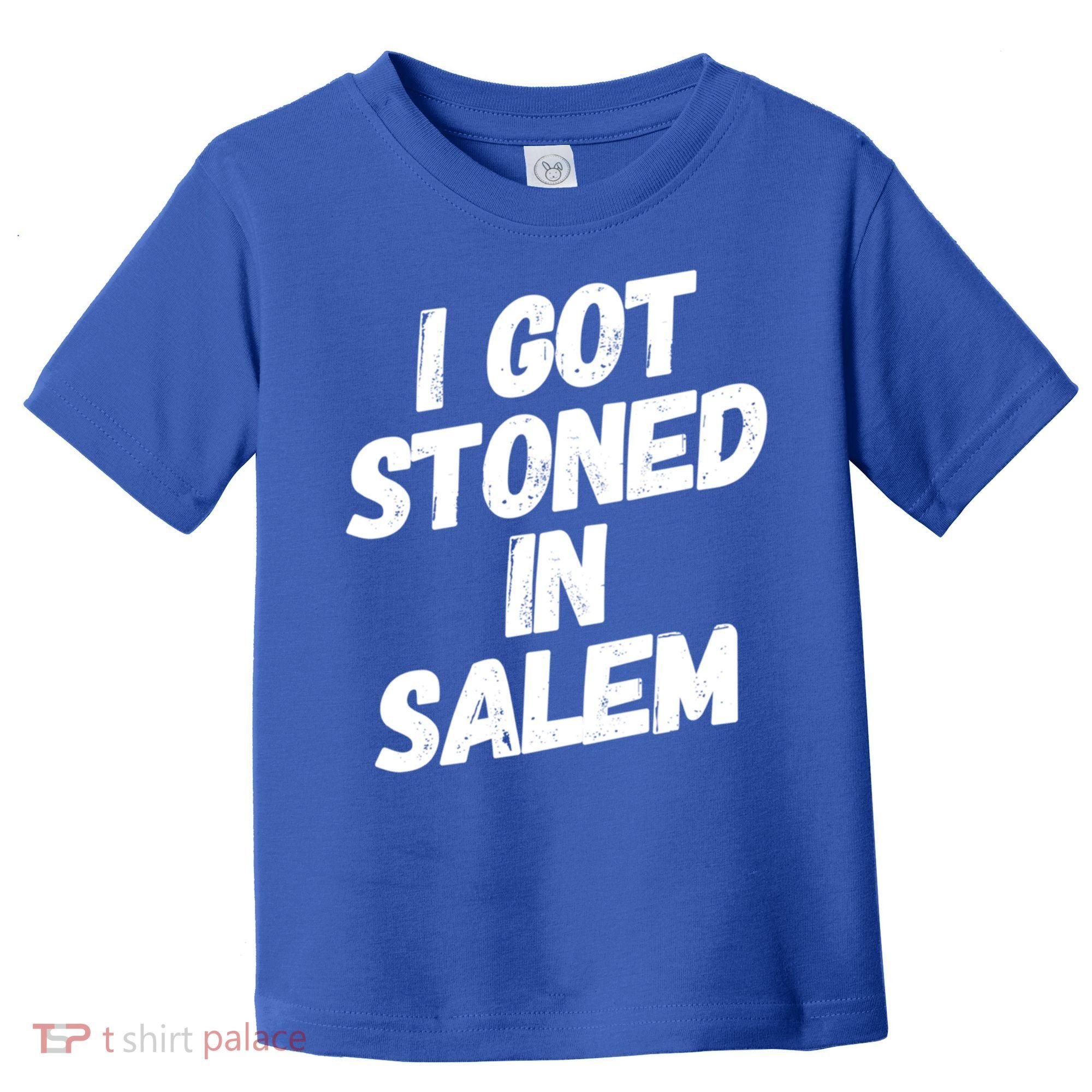 I Got Stoned In Salem Halloween Witches Stoner Cool Gift Toddler T-Shirt