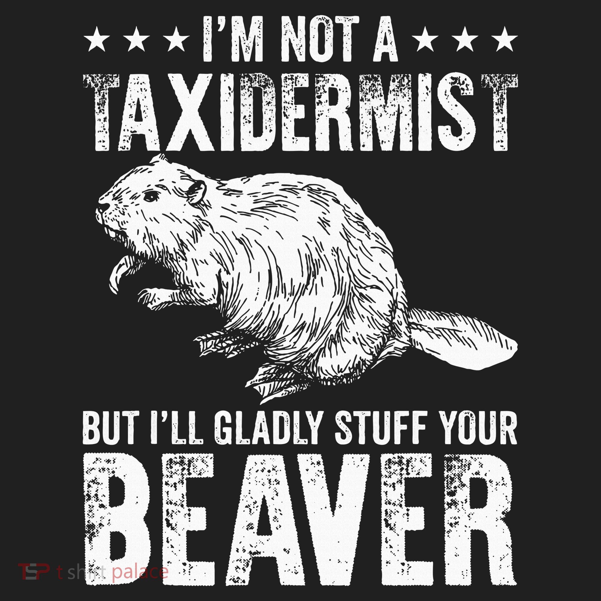 I´M Gladly Stuff Your Beaver Taxidermy Women's Sweatshirt