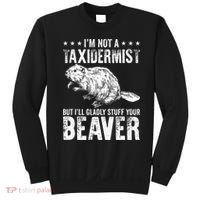 I´M Gladly Stuff Your Beaver Taxidermy Sweatshirt thumb 0