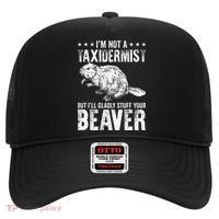 I´M Gladly Stuff Your Beaver Taxidermy Hat thumb 0