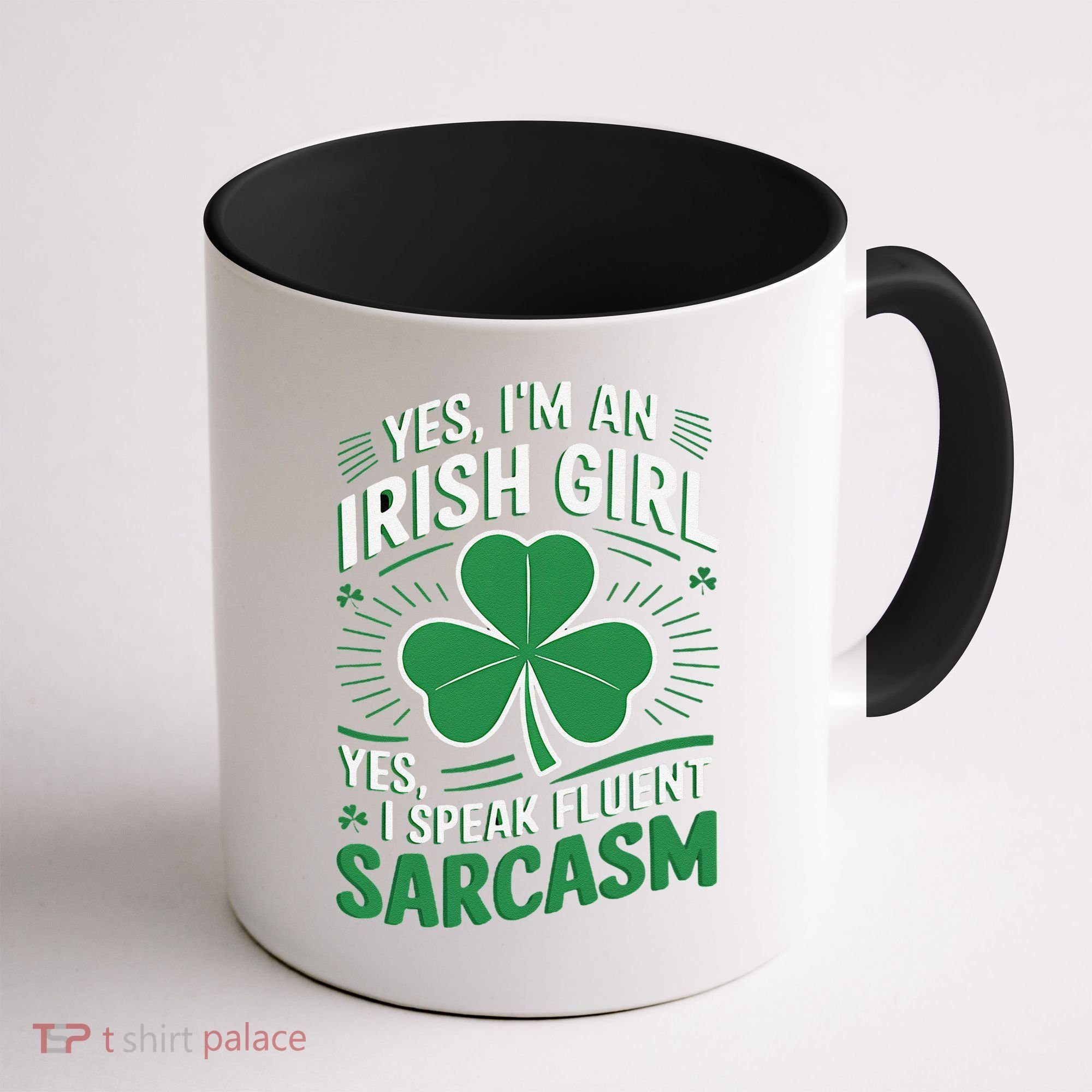 Irish Girl Speak Fluent Sarcasm Funny Coffee Mug
