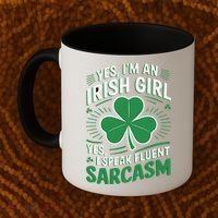 Irish Girl Speak Fluent Sarcasm Funny Coffee Mug thumb 2
