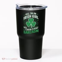Irish Girl Speak Fluent Sarcasm Funny Tumbler thumb 0