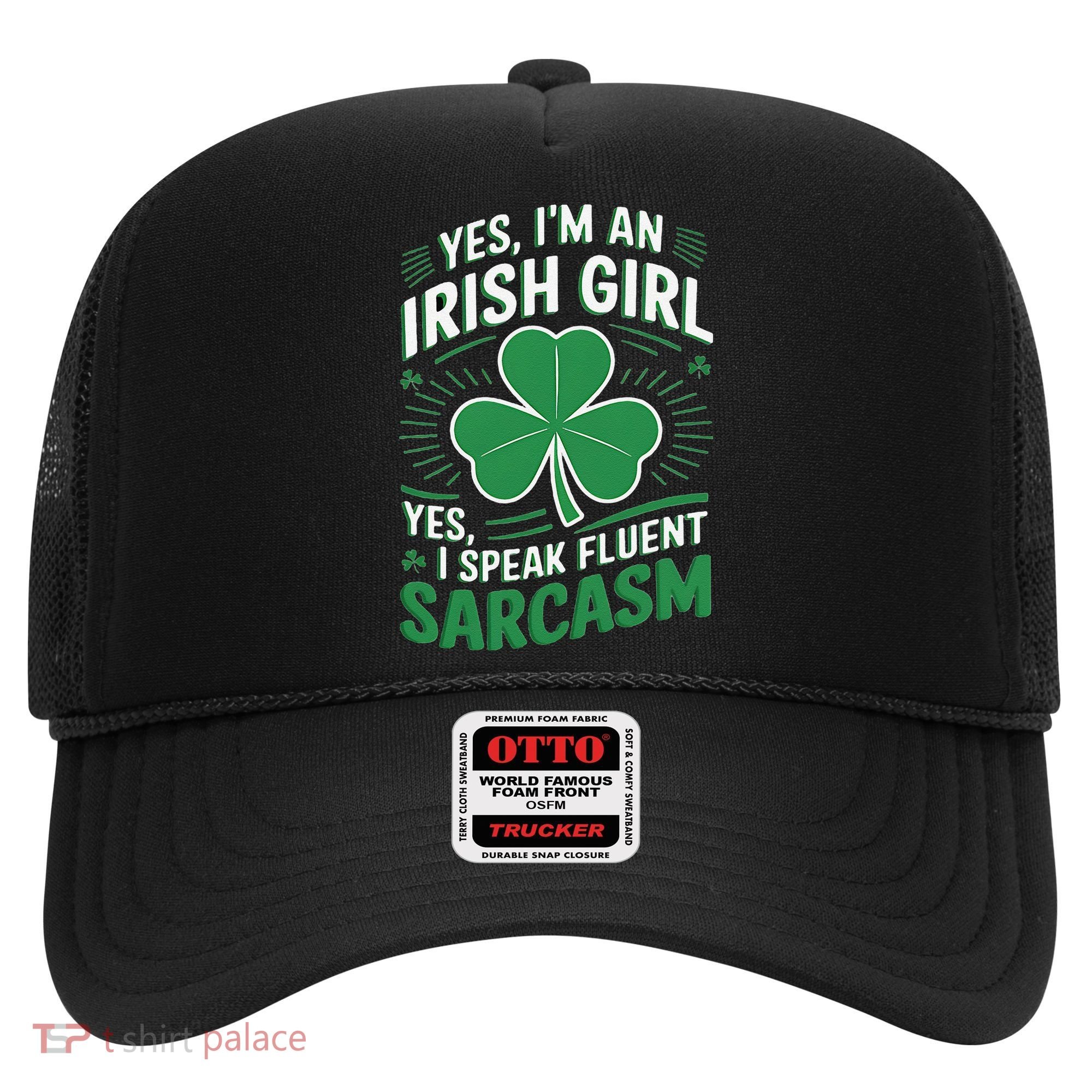 Irish Girl Speak Fluent Sarcasm Funny Hat