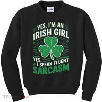 Irish Girl Speak Fluent Sarcasm Funny Kids Sweatshirt thumb 0