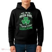 Irish Girl Speak Fluent Sarcasm Funny Kids Hoodie thumb 4