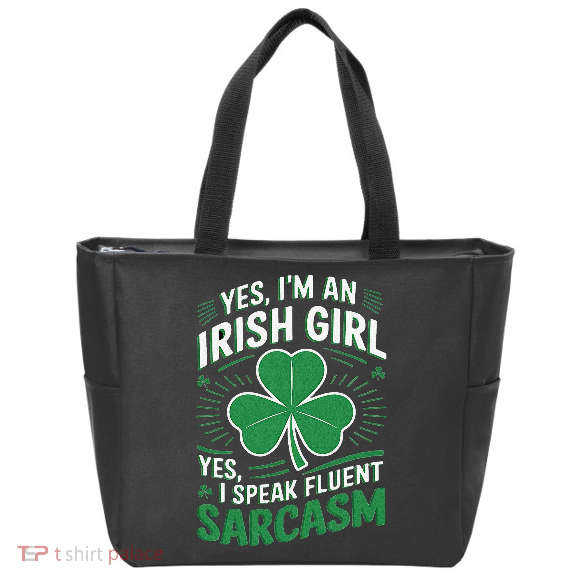 Irish Girl Speak Fluent Sarcasm Funny Tote Bag