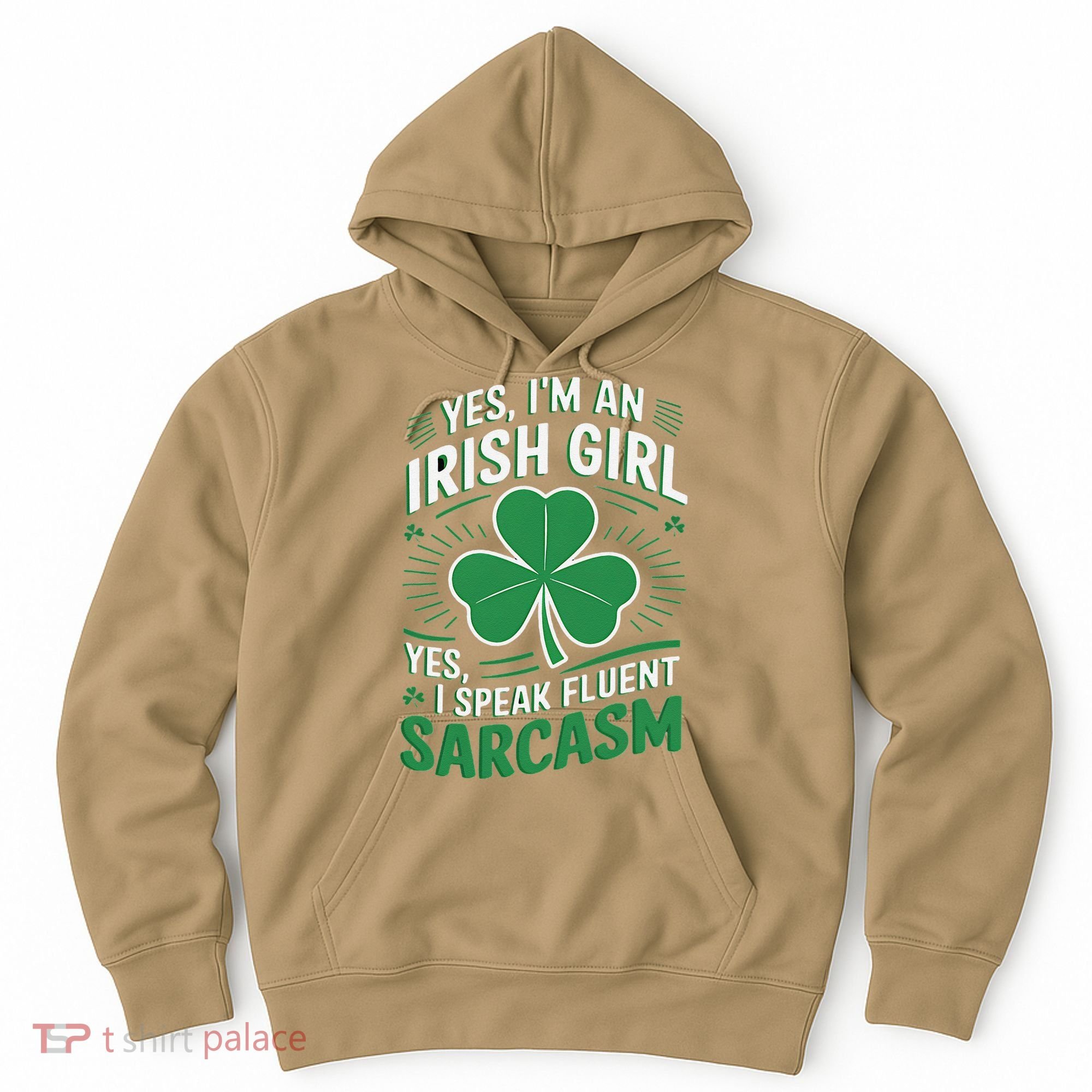 Irish Girl Speak Fluent Sarcasm Funny Hoodie