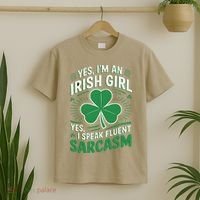 Irish Girl Speak Fluent Sarcasm Funny T-Shirt thumb 2