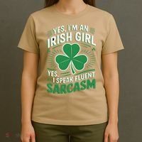 Irish Girl Speak Fluent Sarcasm Funny T-Shirt thumb 4