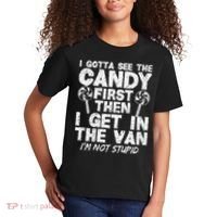 I Gotta See The Candy First IM Not Stupid Creepy Kids T-Shirt thumb 2