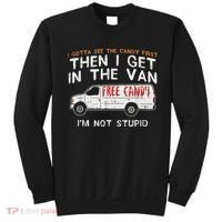I Gotta See The Candy First Funny Adult Humor Sweatshirt thumb 0