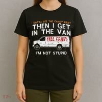 I Gotta See The Candy First Funny Adult Humor T-Shirt thumb 4