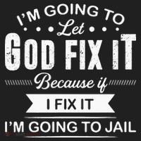 Im Going To Let God Fix It Because If I Fix It Beanie thumb 2