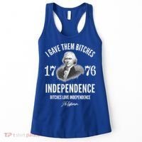 I Gave Them Bitches 1776 Independence Love Independence Women's Tank Top thumb 0