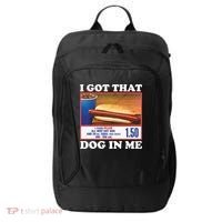 I Got That Dog In Me Costco City Backpack thumb 0